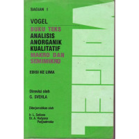 Buku Teks Analisis Anorganik Kualitatif Makro Dan Semimikro, Bagian 1