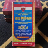 Undang-Undang Republik Indonesia Nomor 14 Tahun 2005 Tentang Guru Dan Dosen Serta Undang-undang Republik Indonesia Nomor 20 Tahun 2003