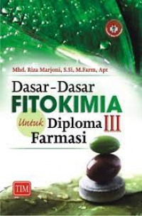 Image of Dasar-dasar fitokimia untuk Diploma III Farmasi