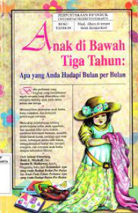 Anak dibawah tiga tahun : apa yang anda hadapi bulan perbulan