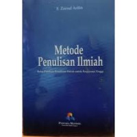 Image of Metode Penulisan Ilmiah (Buku paduan penulisan ilmiah perguruan tinggi )