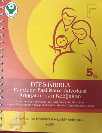 DTPS-KIBBLA Panduan Fasilitator Advokasi Anggaran dan Kebijakan  (buku 5)