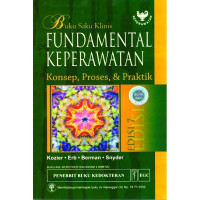 Buku Saku Klinis Fundamental Keperawatan:Konsep Proses & Praktik