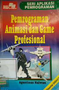 Pemrograman Animasi dan Game Profesional