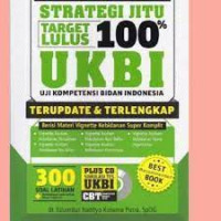 Master UKBI strategi jitu target lulus 100% (Uji Kompetensi Bidan Indonesia)