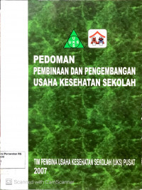 Pedoman pembinaan dan pengembangan usaha kesehatan sekolah