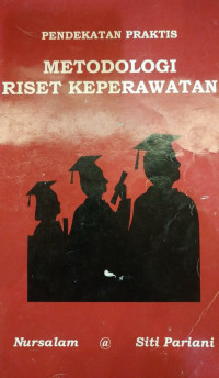 Pendekatan praktis metodologi riset keperawatan