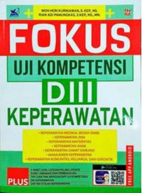 Fokus Uji Kompetensi DIII Keperawatan