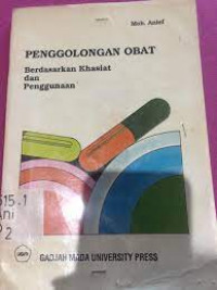 Penggolongan obat berdasarkan khasiat dan penggunaan