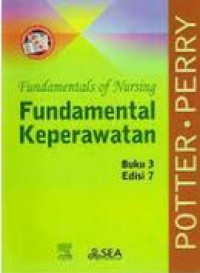 Image of Fundamental of Nursing (Fundamental Keperawatan Ed. 7 Bk. 3)