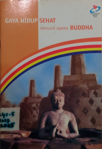 Gaya Hidup Sehat Menurut Agama Buddha