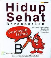 Image of Hidup sehat berdasarkan golongan darah B