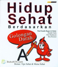Image of Hidup sehat berdasarkan golongan darah A