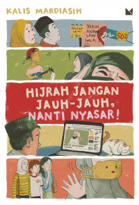 Hijrah Jangan Jauh-jauh, nanti nyasar