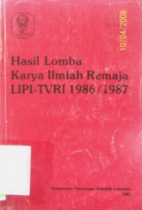 Hasil Lomba karya Ilmiah Remaja LIPI - TVRI 1986/1987