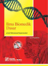 Ilmu biomedik dasar: untuk mahasiswa keperawatan