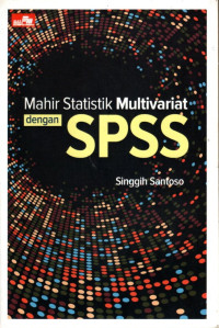Image of Mahir Statistik Multivariat dengan SPSS