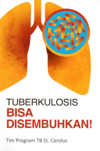 Image of Tuberkulosis bisa disembuhkan