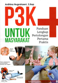 Image of P3K untuk masyarakat: panduan lengkap pertolongan pertama praktis