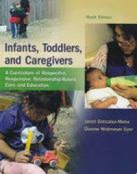 Image of Infants, toddlers, and caregivers : a curriculum of respectful, responsive, relatinship-based care and education
