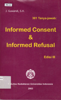 Informed consent and informed refusal