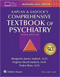 Kaplan & Sadock's : Comprehensive Textbook of Psychiatry (Volume One)