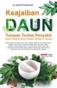 Image of Keajaiban daun tumpas tuntas penyakit kanker, diabetes, ginjal, hepatitis, kolesterol, jantung