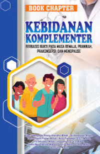 Book chapter kebidanan komplementer berbasis bukti pada masa remaja, pranikah, prakonsepsi, dan menopause