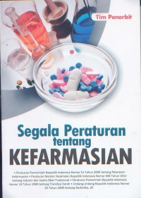 Segala peraturan tetang kefarmasian