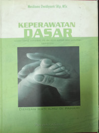 Keperawatan Dasar : Konsep 