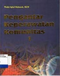 Pengantar Keperawatan Komunitas 1