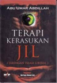 Terapi Kerasukan : JIL ( Jaringan Islam Liberal)