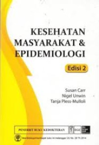 Kesehatan masyarakat and epidemiologi {BUKU WAJIB KEBIDANAN T}{MPB}