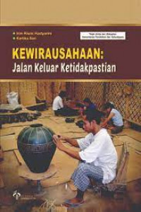 Image of Kewirausahaan : Jalan Keluar Ketidakpastian