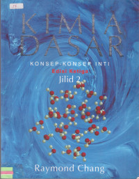 Kimia Dasar Jilid 2 : Konsep-Konsep Inti