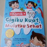 Image of Komik Gigiku Kuat, Mulutku Sehat