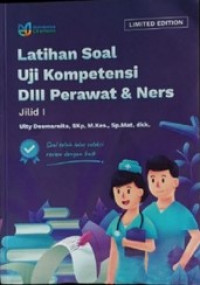 Image of Latihan soal uji kompetensi DIII perawat dan ners jilid 1