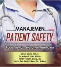 Manajemen patient safety pada fasilitas pelayanan kesehatan