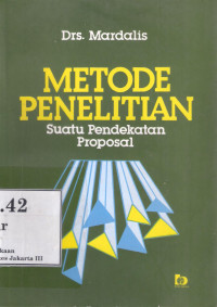 Metode Penelitian : Suatu Pendekatan Proposal