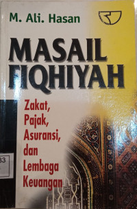 Image of Masail Fiqhiyah Zakat, Pajak, Asuransi, dan Lembaga Keuangan
