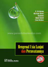 Image of Mengenal usia lanjut dan perawatannya