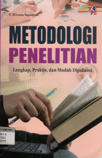 Metode Penelitian : Lengkap Praktis dan Mudah Dipahami