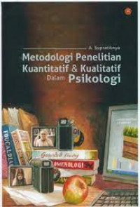Image of Metodologi Penelitian Kuantitatif dan Kualitatif Dalam Psikologi