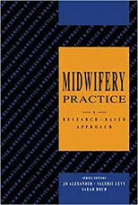 Midwifery Practice: A research-based approach