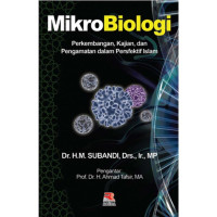 Image of MikroBiologi : Perkembangan, Kajian, dan Pengamatan dalam Perspektif Islam