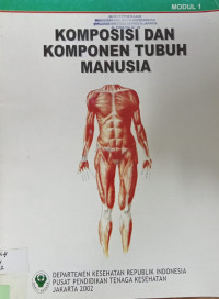 Modul 1 : Komposisi Dan Komponen Tubuh Manusia