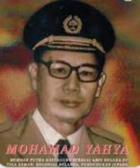 Image of MOHAMAD YAHYA : Memoar Putra Kayuagung Sebagai Abdi Negara di Tiga Zaman ; Kolonial Belanda, Pendudukan Jepang dan Kemerdekaan Indonesia