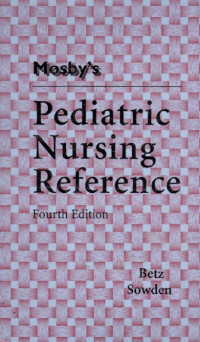 Mosby's pediatric nursing reference