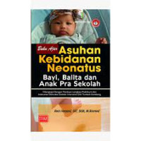 Buku Ajar Asuhan Kebidanan Neonatus: Bayi Balita dan Anak Pra Sekolah