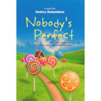 Image of Fiksi ; Nobody' Perfect (Kita tak sempurna, tapi cinta yang menyempurnakan)